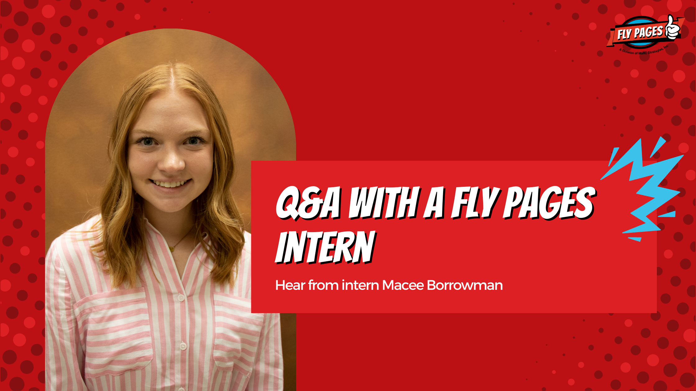 Digital Marketing Internship Q&A with Macee Borrowman, article image of Macee with title.